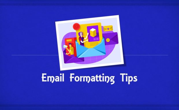 Email Formatting Tips